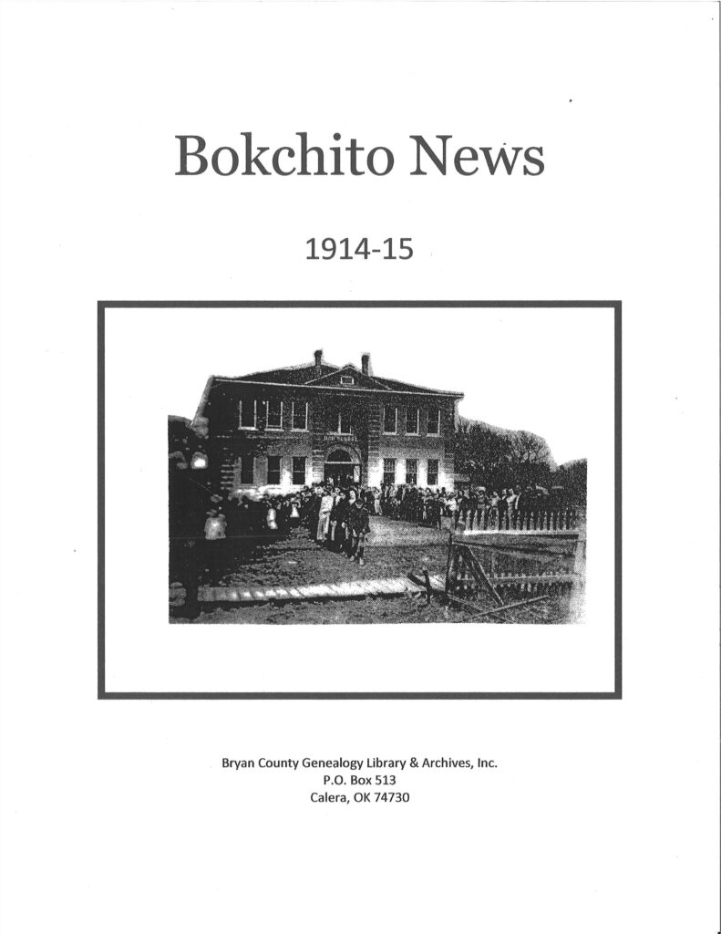 NEWSPAPER EXTRACTIONS-The Bokchito News, 1914-1915, 235 pages