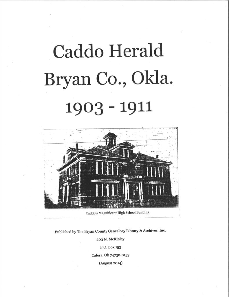 NEWSPAPER EXTRACTIONS-Caddo Herald, Bryan Co., OK 1903-1911