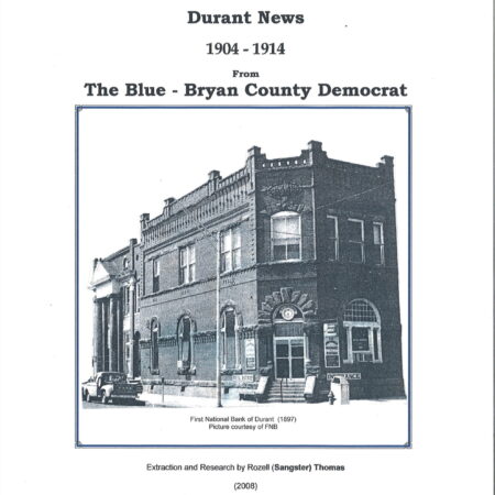 NEWSPAPER EXTRACTIONS-Durant News from Blue County Democrat, 1904-1914