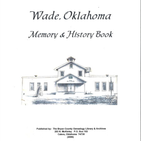 Wade, Oklahoma, Memory & History Book