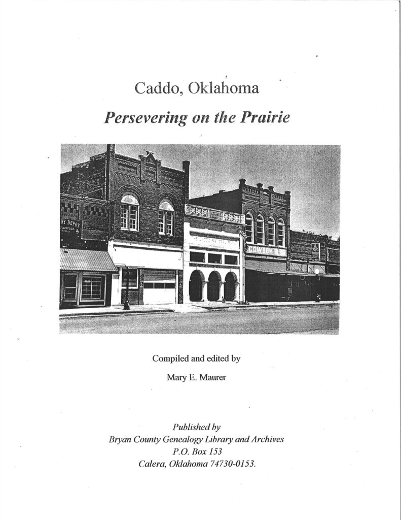 Caddo, Oklahoma, Persevering on the Prairies
