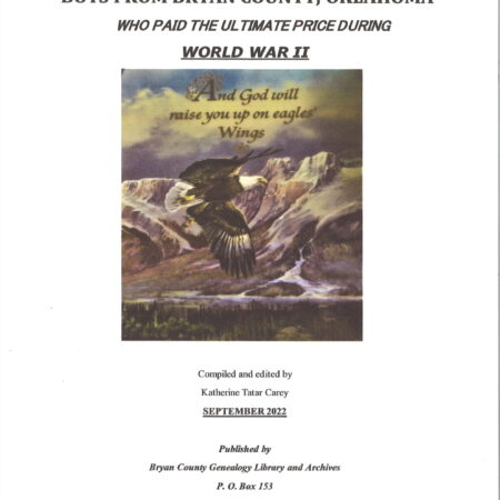 Boys From Bryan County, Oklahoma Who Paid the Ultimate Price During World War II