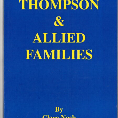 Thompson & Allied Families-Family History
