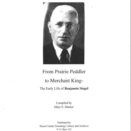 From Prairie Peddler to Merchant King, Life of Benjamin Siegel