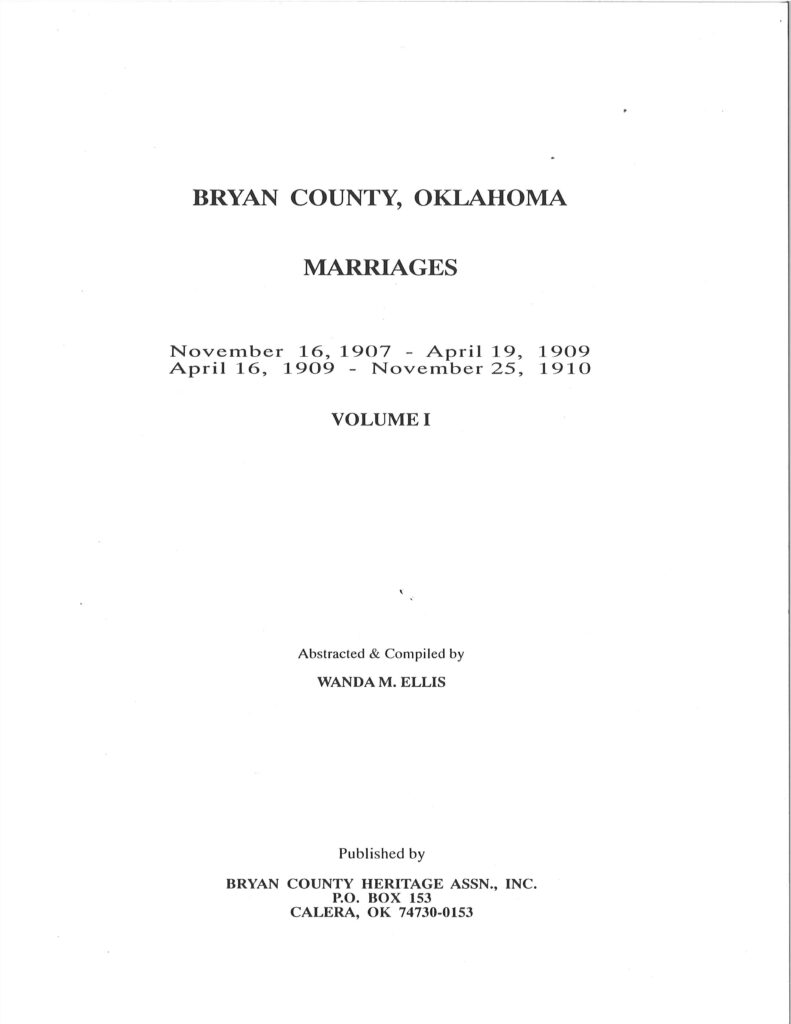 MARRIAGE RECORDS, BRYAN COUNTY OKLA, Vol. 1
