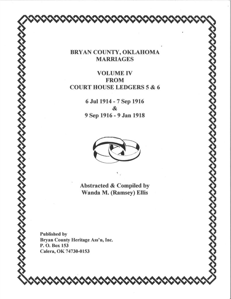 MARRIAGE RECORDS, BRYAN COUNTY OKLA, Vol. 4 Bryan County Genealogy