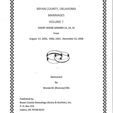 MARRIAGE RECORDS, BRYAN COUNTY OKLA, VOL. 7