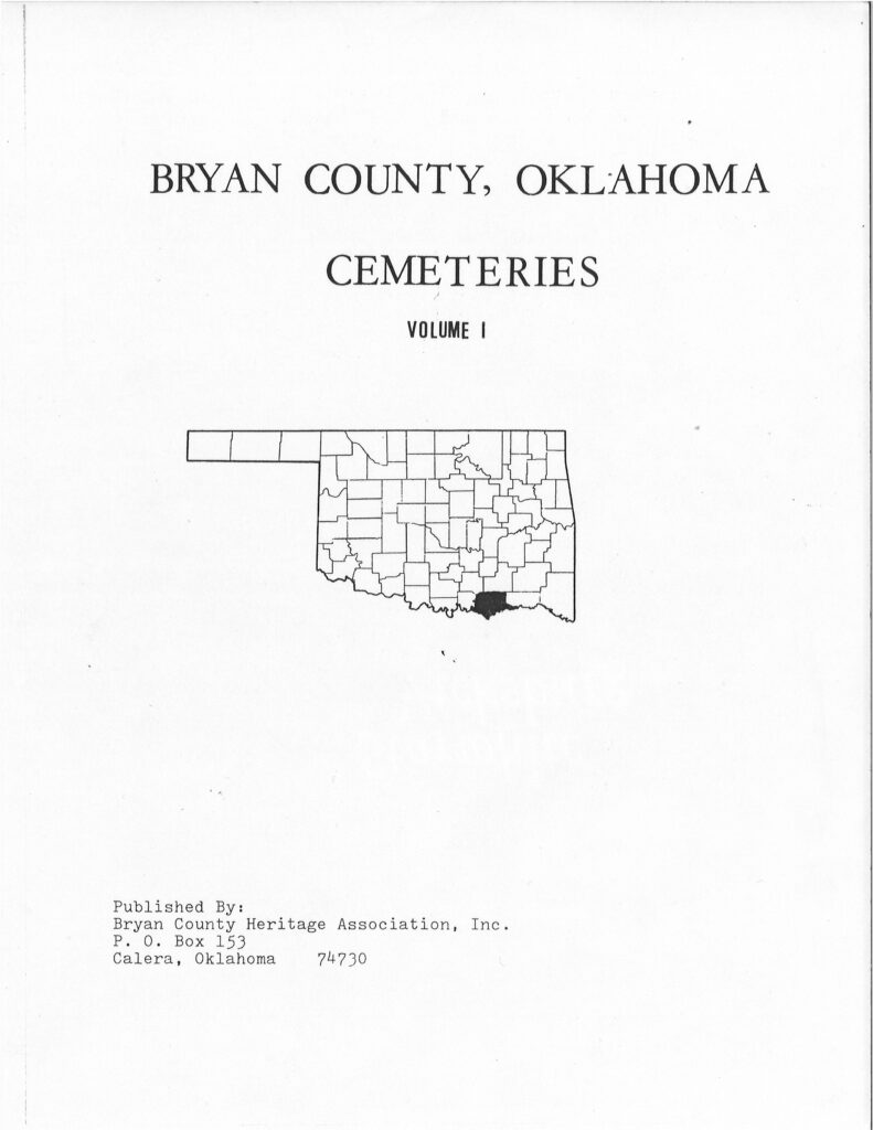 CEMETERIES BRYAN COUNTY, OKLAHOMA,  Vol. 1