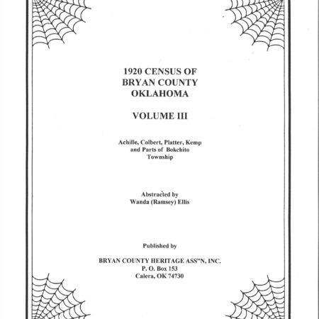 CENSUS RECORDS BRYAN COUNTY, OKLAHOMA, 1920 - Vol.  3