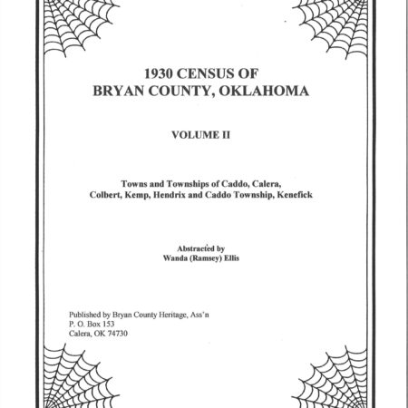 CENSUS RECORDS BRYAN COUNTY, OKLAHOMA, 1930 - Vol.  2