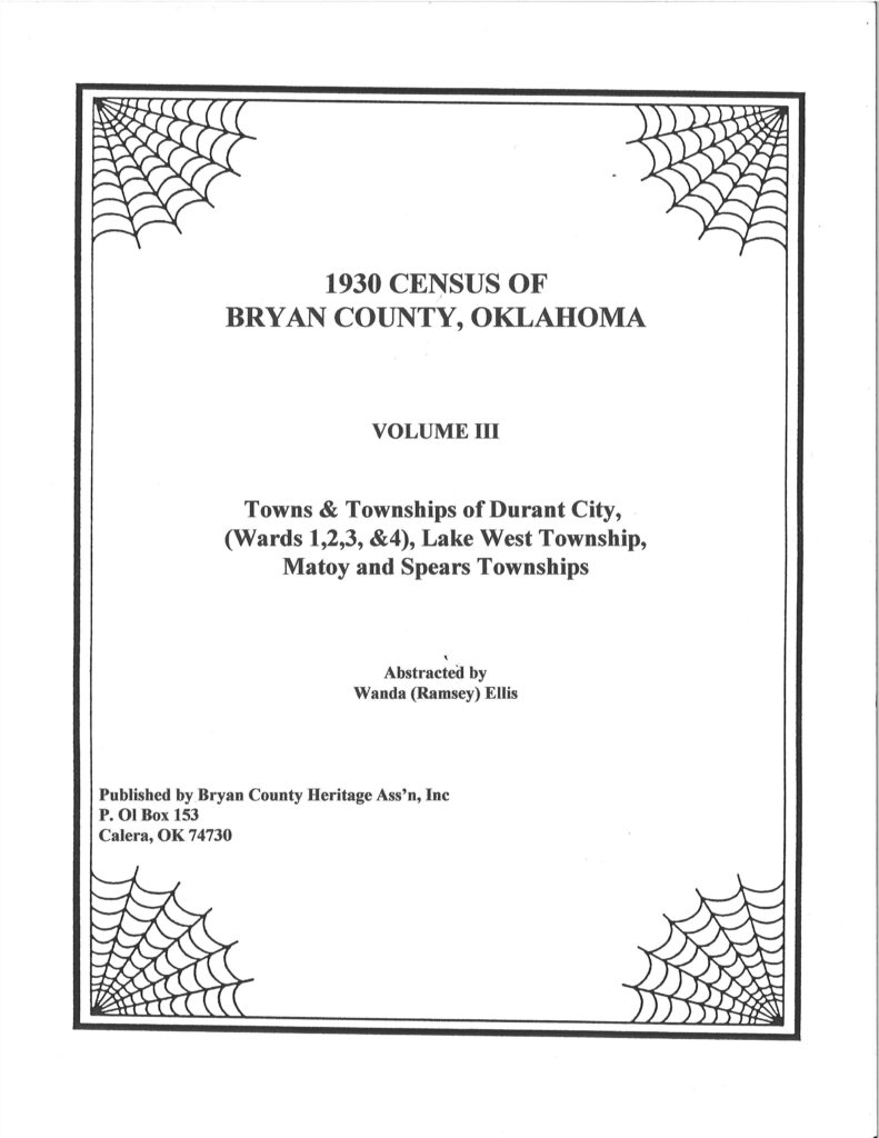 CENSUS RECORDS BRYAN COUNTY, OKLAHOMA, 1930 - Vol.  3