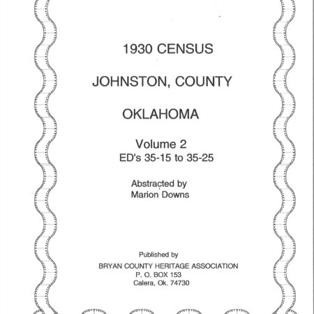 CENSUS RECORDS OTHER OKLAHOMA COUNTIES 1930 Johnston County-Vol. 2