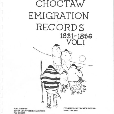 CHOCTAW EMIGRATION RECORDS, Vol. 1