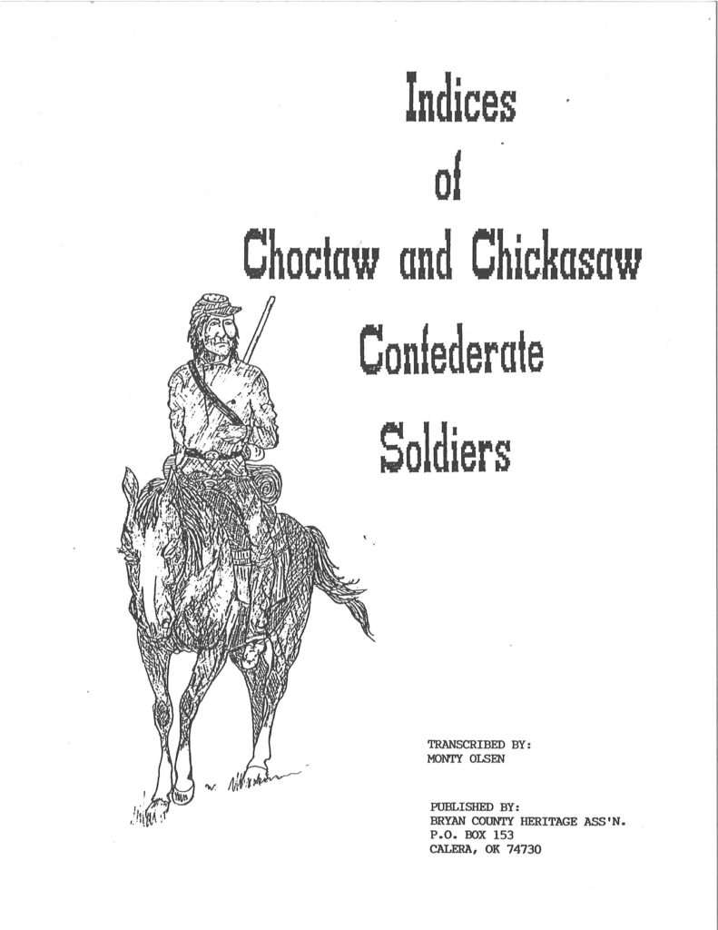CHOCTAW AND CHICKASAW-Indices of Choctaw & Chickasaw, Confederate Soldiers