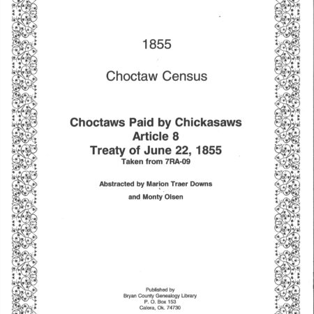 CHOCTAW CENSUS-1855 - Choctaws Paid by Chickasaws Article 8. Treaty of June 22, 1855