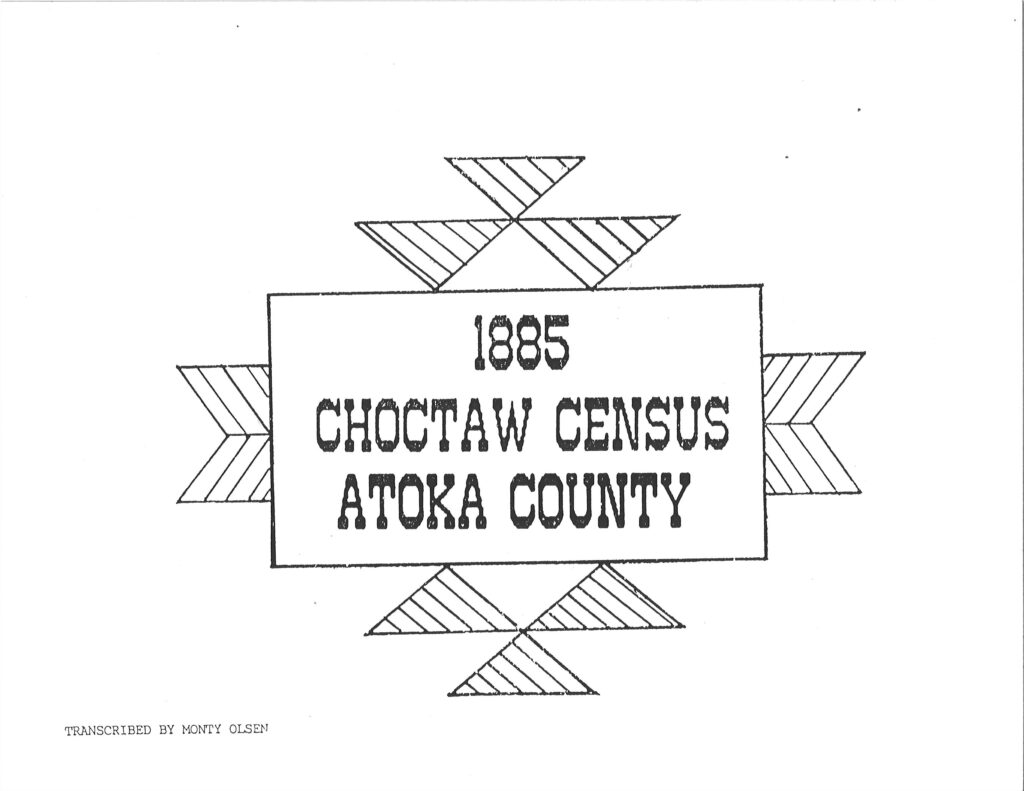 CHOCTAW CENSUS-1885 - Atoka County, Pushmataha District