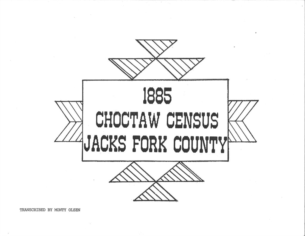 CHOCTAW CENSUS-1885 - Jack Fork County, Pushmataha District