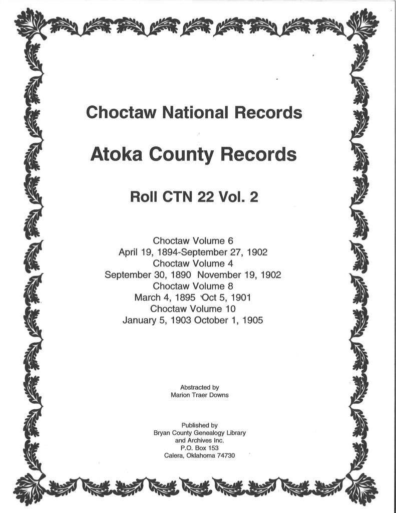 CHOCTAW COURT RECORDS-Choctaw National Records, Atoka County, CTN 22, Vol. 2, 1890-1905
