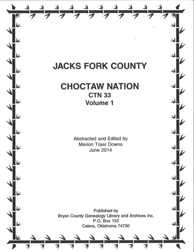 CHOCTAW COURT RECORDS-Choctaw Nation Records, Jacks Fork Co. 1890's-1904, Vol. 1