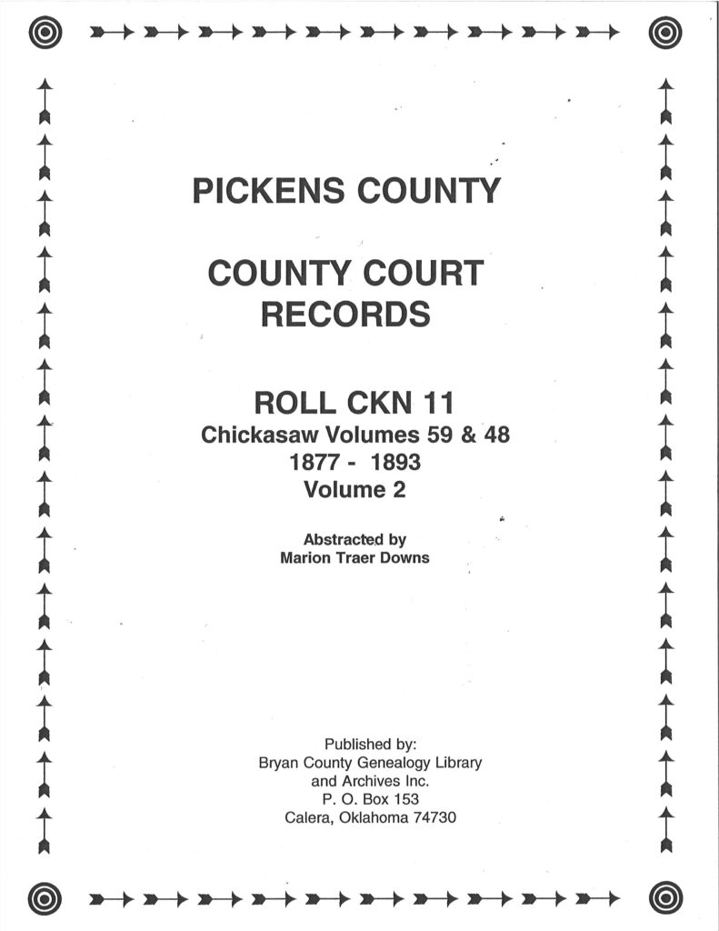 CHICKASAW DISTRICT COURT RECORDS-Pickens County, CKN 11 1877-1893, Vol. 2