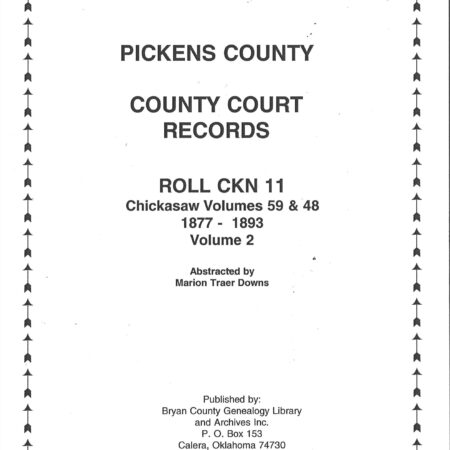 CHICKASAW DISTRICT COURT RECORDS-Pickens County, CKN 11 1877-1893, Vol. 2