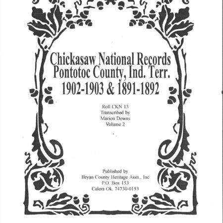 CHICKASAW COURT RECORDS-Pontotoc Co., Probate 1902-1903, Money Paid Out 1891-1892, Vol. 2,