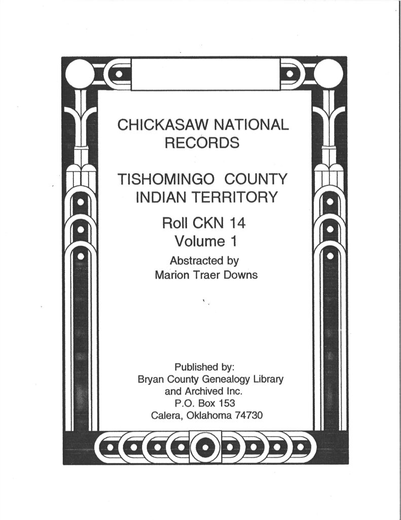 CHICKASAW DISTRICT COURT RECORDS-Tishomingo Co., Vol. 1, CKN 14, Court Minutes 1866-1873, Probate 1866-1901, 233 pages