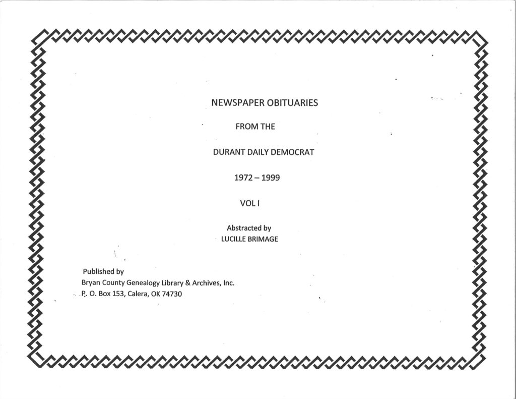 OBITUARY INDEXES OF  BRYAN COUNTY, OKLA, Vol 1