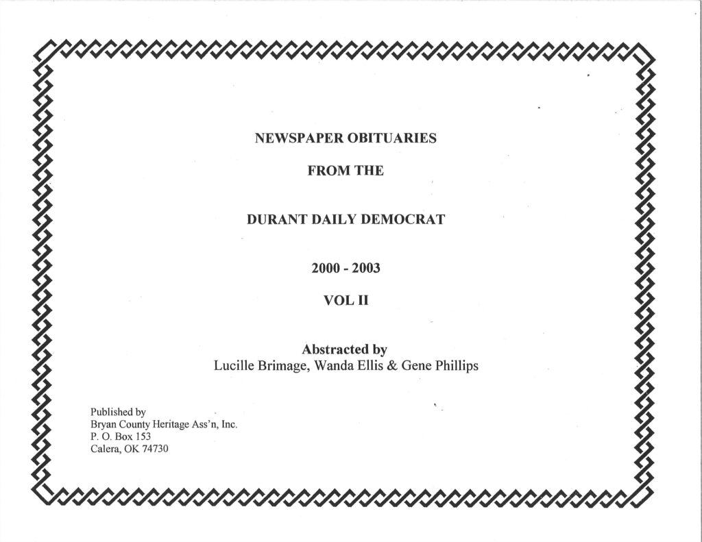 OBITUARY INDEXES OF  BRYAN COUNTY, OKLA, Vol 2