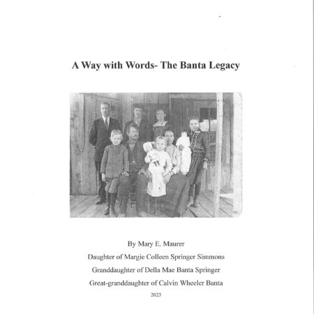 A Way With Words: The Banta Legacy by Mary Maurer